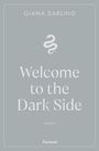 „Welcome to the Dark Side“ sowie „Giana Darling“, darunter eine weiße Schlange auf grauem Hintergrund.