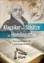 : Klassiker und Schätze der Homöopathie, Buch