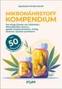 Agnieszka Peralta Martin: Mikronährstoff-Kompendium, Buch