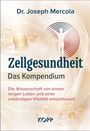 Joseph Mercola: Zellgesundheit - Das Kompendium, Buch