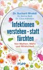 Sucharit Bhakdi: Infektionen verstehen - statt fürchten, Buch