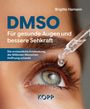 „DMSO: Für gesunde Augen und bessere Sehkraft“ von Brigitte Hamann. Pipette mit Tropfen über einem Auge.