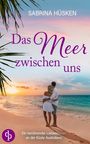 Sabrina Hüsken: Das Meer zwischen uns, Buch