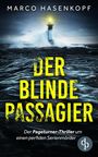 Marco Hasenkopf: Der blinde Passagier, Buch