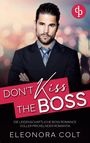 Eleonora Colt: Don't kiss the Boss, Buch