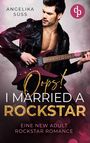 Angelika Süss: Oops! I married a Rockstar, Buch