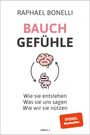 Raphael Bonelli: Bauchgefühle, Buch