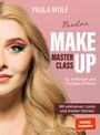 Paula Wolf: Paulas Make-up-Masterclass, Buch