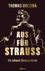Thomas Brezina: Aus für Strauss, Buch