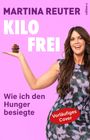 Auf pinkem Hintergrund steht: "MARTINA REUTER, KILO FREI, Wie ich den Hunger besiegte." Frau hält einen Cupcake.