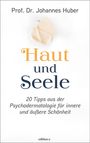 Johannes Huber: Haut und Seele, Buch