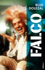 Rudi Dolezal: Falco, Buch