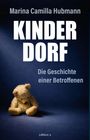 Text: "Marina Camilla Hubmann. KINDERDORF. Die Geschichte einer Überlebenden." Ein einsamer Teddybär sitzt auf blauem Hintergrund.