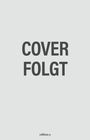 Text "COVER FOLGT", mittig in großer, dunkler Schrift. Unten klein "edition a". Hintergrund einfarbig hellgrau.