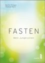 Martin Pinsger: Fasten, Buch