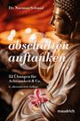 Dr. Norman Schmid: abschalten & auftanken. 52 Übungen für Achtsamkeit & Co. 2., überarbeitete Auflage. Buddha-Figur im Vordergrund.