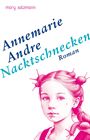 Annemarie Andre: Nacktschnecken, Buch