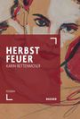 Karin Rettenmoser: Herbstfeuer, Buch