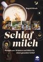 Siegrid Hirsch: Schlafmilch, Buch
