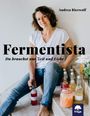Andrea Bierwolf: Fermentista, Buch