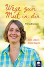 Andrea Ensmann: Wege zum Mut in dir, Buch