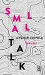 Dagmar Leupold: Small Talk, Buch