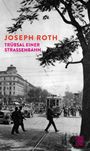 Joseph Roth: Trübsal einer Straßenbahn, Buch