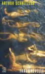 Aufschrift: "ARTHUR SCHNITZLER", "TRAUMNOVELLE", "JUNG UND JUNG". Verschwommene Unterwasserszene mit goldenen Körpern.