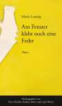 Maria Lassnig: Am Fenster klebt noch eine Feder, Buch