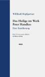 Willibald Hopfgartner: Das Heilige im Werk Peter Handkes, Buch