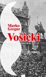 Marko Gregur: Vo¿icki, Buch