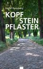 Text: "Detlef Reinsberg KOPFSTEINPFLASTER Roman". Ein Kopfsteinpflasterweg, gesäumt von Bäumen.