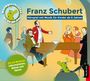 : Musikgeschichten mit Re-Mi-Do - Franz Schubert, CD