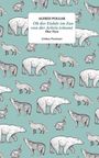 Alfred Polgar: Ob der Eisbär im Zoo von der Arktis träumt, Buch