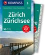Franz Wille: KOMPASS Wanderführer Zürich, Zürichsee, 50 Touren, Buch