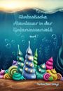 : Fantastische Abenteuer in der Unterwasserwelt, Buch