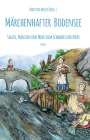 : Märchenhafter Bodensee - Sagen, Märchen und mehr vom Schwäbischen Meer, Buch
