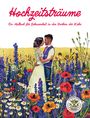 Nanja Holland: Hochzeitsträume - Ein Malbuch für Gelassenheit in den Farben der Liebe, Buch