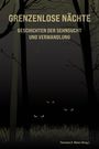 : Grenzenlose Nächte - Geschichten der Sehnsucht und Verwandlung, Buch