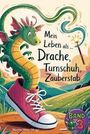 „Mein Leben als ... Drache, Turnschuh, Zauberstab, Band 3“. Ein grüner Drache in einem großen roten Turnschuh.