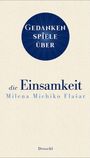 „Gedankenspiele über die Einsamkeit“, Milena Michiko Flašar, Droschl Verlag. Dunkelblauer Kreis auf hellem Hintergrund.