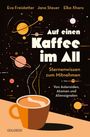 Jana Steuer: Auf einen Kaffee im All, Buch