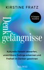 Kirstine Fratz: Denkgefängnisse, Buch