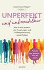 Dyumata Mandy Diepold: Unperfekt und Unbezahlbar, Buch