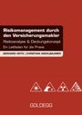 Text: Risikomanagement durch den Versicherungsmakler. Unten sind vier Warnsymbole und das Wort "Goldegg".