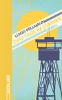 Lukas Pellmann: Zwei Tage im Sommer, Buch
