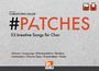 Christoph Hiller: PATCHES - 53 kreative Songs für Chor, Buch