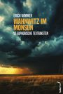 Erich Wimmer: Wahnwitz im Monsun, Buch