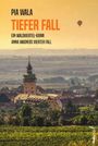 Pia Wala: Tiefer Fall, Buch