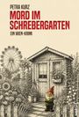 Petra Kurz: Mord im Schrebergarten, Buch